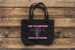 No Te Metas Con Mi Cucu Black Tote